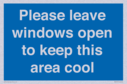 please-leave-windows-open-to-keep-this-area-cool-blue-background-white-text~